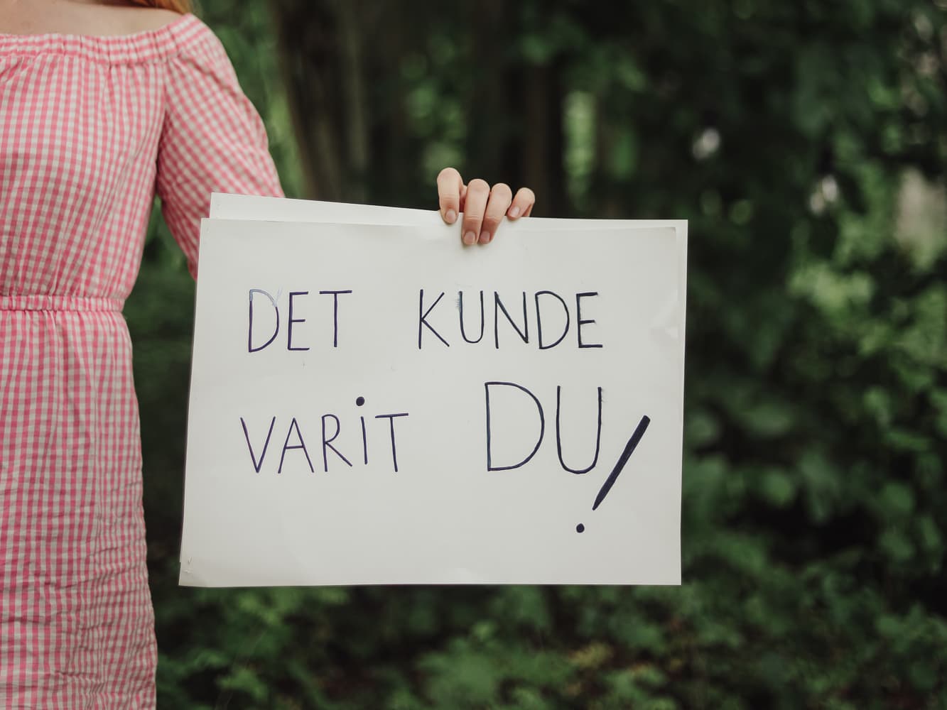 En skylt med texten: Det kunde varit du!